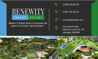 RENEWITY İNŞAAT VE PEYZAJ HİZMETLERİ SUNUYORUZ