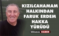 FARUK ERDEM HAKKA YÜRÜDÜ