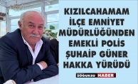 ŞUHAİP GÜNER HAKKA YÜRÜDÜ