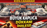 BÜYÜK KAPLICA DÜKKAN İHALESİ