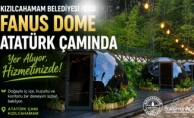 FANUS DOME HİZMETE AÇILDI