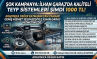 İLHAN GARAJ'DA KAMPANYA