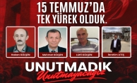 15 TEMMUZ DEMOKRASİ ŞEHİTLERİMİZİ SAYGIYLA VE RAHMETLE ANIYORUZ!