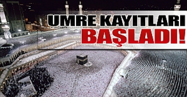 UMRE KAYITLARI BAŞLADI…