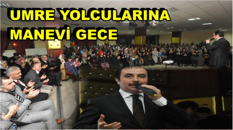 UMRE YOLCULARINA MANEVİ GECE