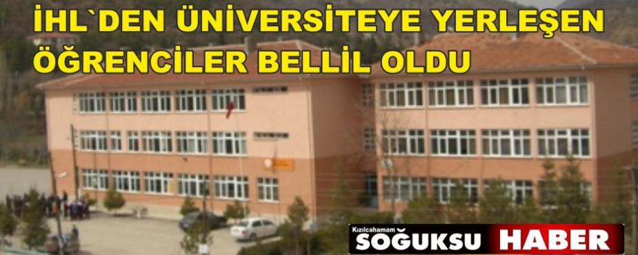 ÜNİVERSİTEYE YERLEŞEN ÖĞRENCİLER BELLİ OLDU