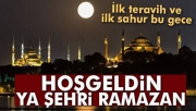 HOŞ GELDİN YA ŞEHRİ RAMAZAN