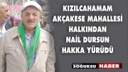 NAİL DURSUN HAKKA YÜRÜDÜ