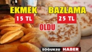 EKMEK VE BAZLAMA FİYATI DEĞİŞTİ