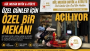 GÜL MEKAN AÇILIYOR