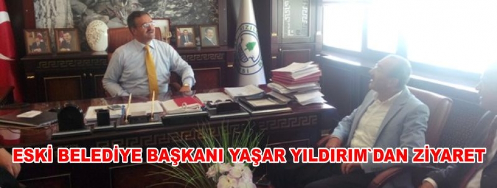 YAŞAR YILDIRIM'DAN TEBRİK ZİYARETİ