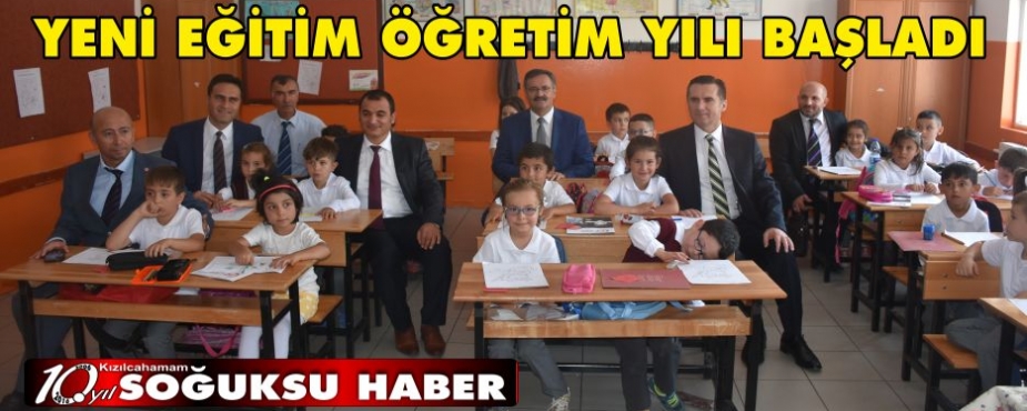 YENİ EĞİTİM ÖĞRETİM YILI BAŞLADI