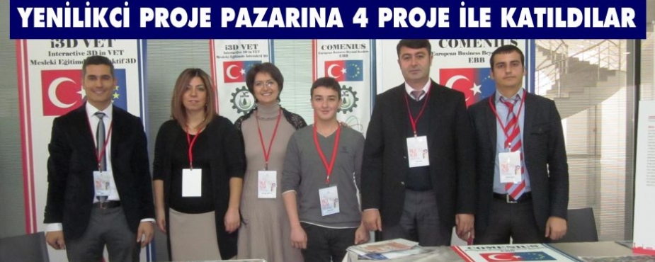 YENİLİKCİ PROJE PAZARINA 4 PROJE İLE KATILDIK