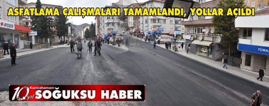 YOLLAR TRAFİĞE AÇILDI YOLLAR TRAFİĞE AÇILDI