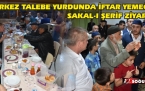 MERKEZ TALEBE YURDUNDA İFTAR YEMEĞİ