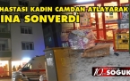 ŞİZOFRENİ HASTASI KADIN CAMDAN ATLADI